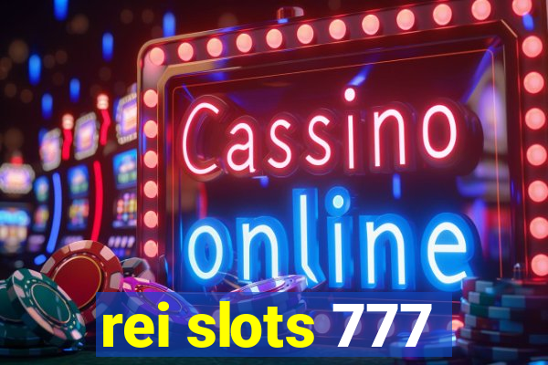 rei slots 777